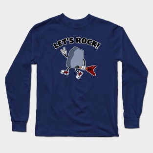 Let's Rock! Long Sleeve T-Shirt